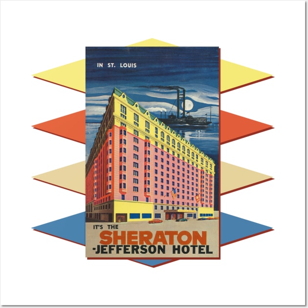 St. Louis Sheraton Jefferson Hotel Wall Art by MatchbookGraphics